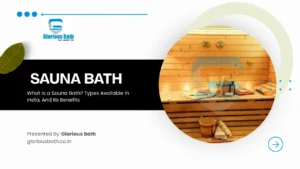 Read more about the article What Is a Sauna Bath? Types Available in India, And Its Benefits